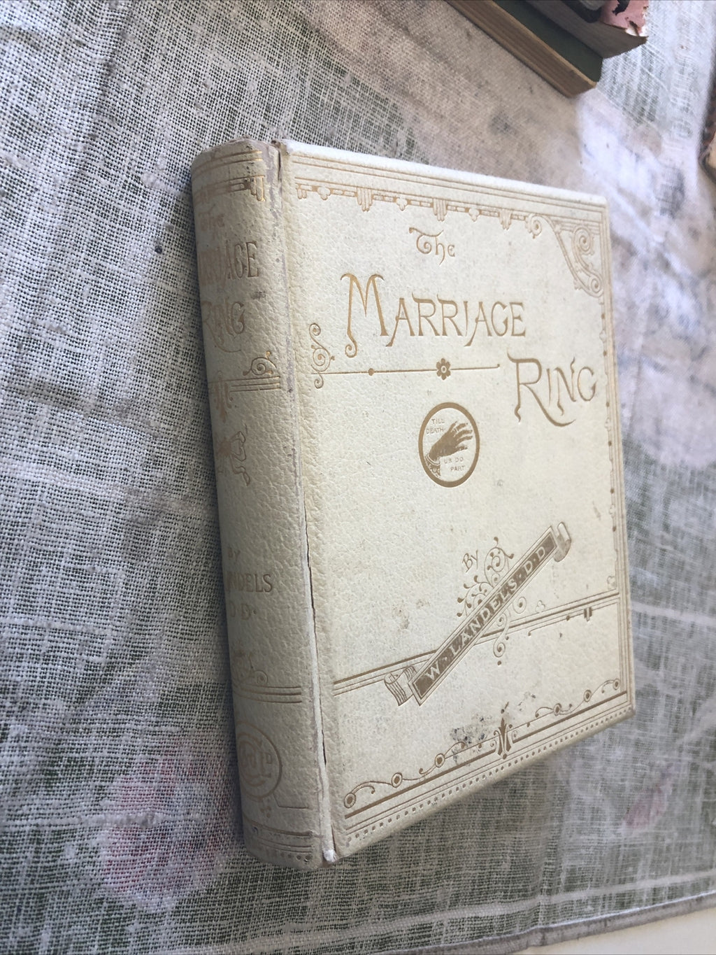 The Marriage Ring: By W. Landels D D0