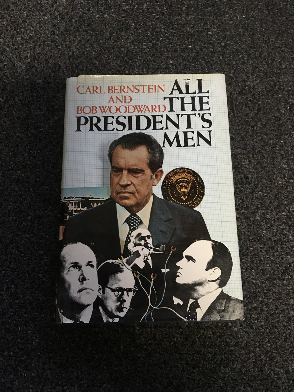 All the Presidents Men, Hardcover c. 1974, Bernstein & Woodward0