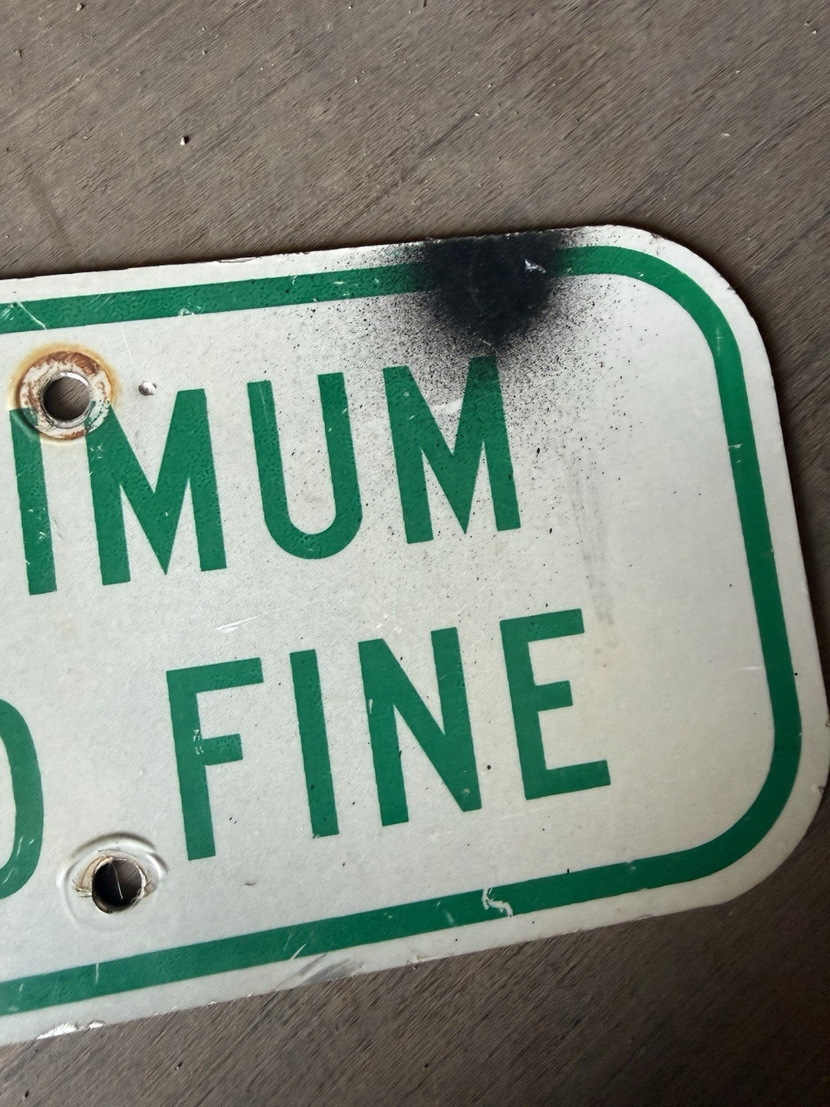 Minimum $20 Fine Sign, Green Reflective, 12” x 6” with Center Holes Original4