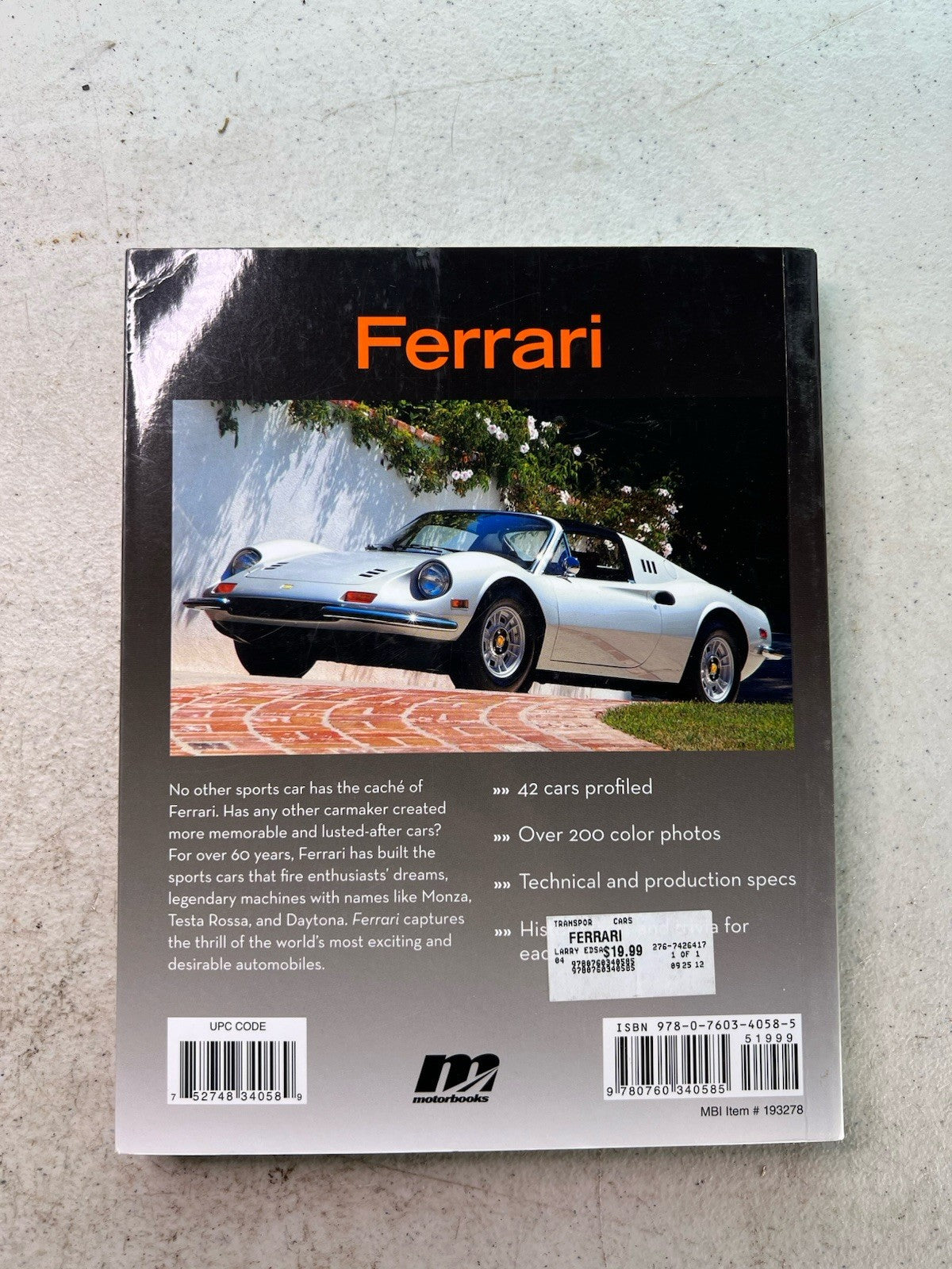 Ferrari by Larry Edsall | First Gear Series | Photography by Dennis Adler1
