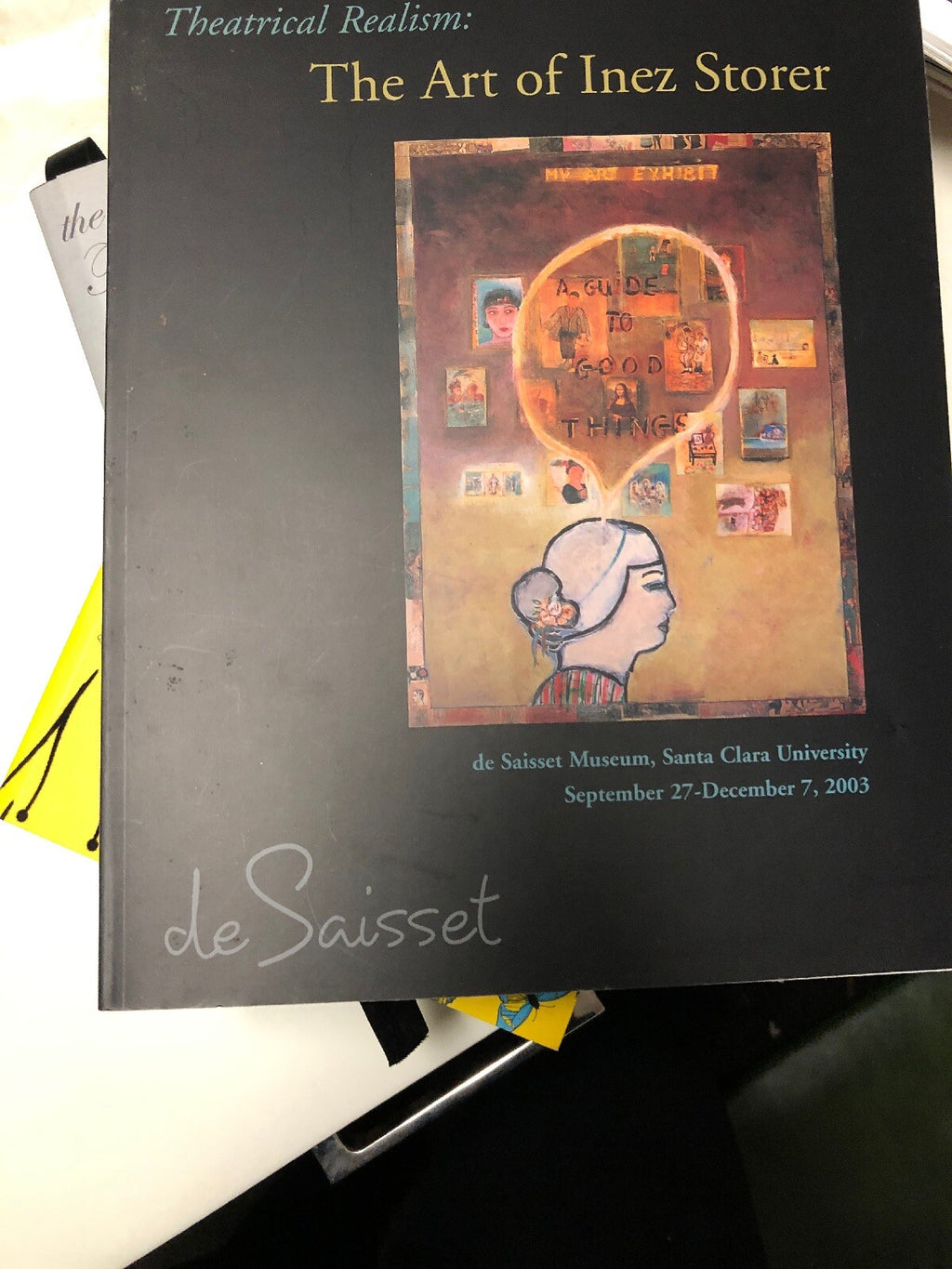 Theatrical Realism: The Art of Inez Storer: de Saisset Museum, Santa Clara Un...0